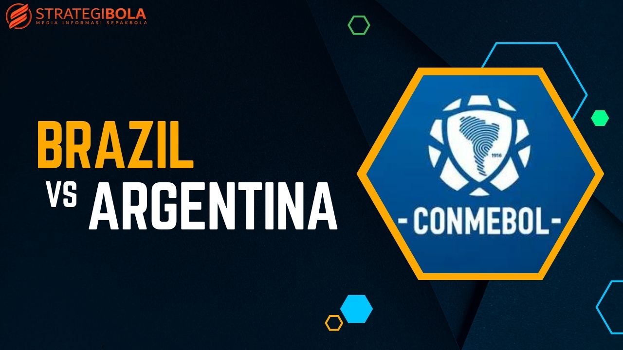 Prediksi Bola Brasil vs Argentina 22 November 2023 Kualifikasi Piala Dunia 2026 Conmebol